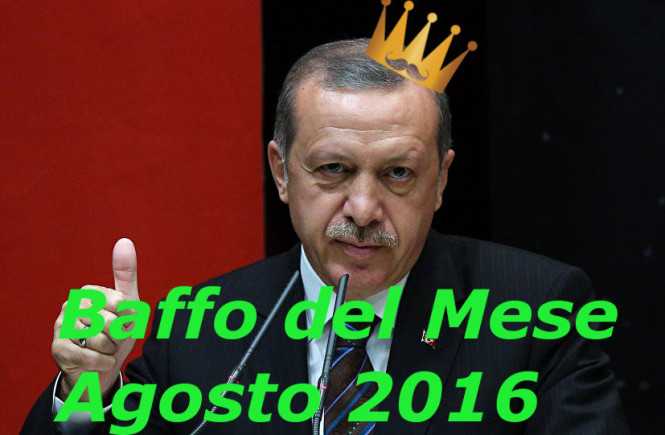 Erdogan baffo del mese Agosto 2016