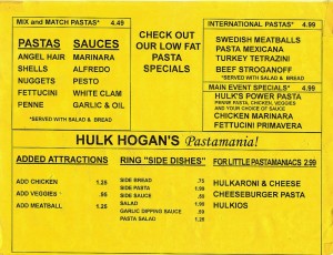 Hulk Hogan Pastamania