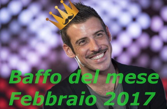 Gabbani Baffo del mese febbraio 2017